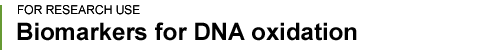 Biomarkers for DNA oxidation.